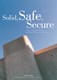 Solid Safe Secure