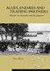 Allies, Enemies and Trading Partners